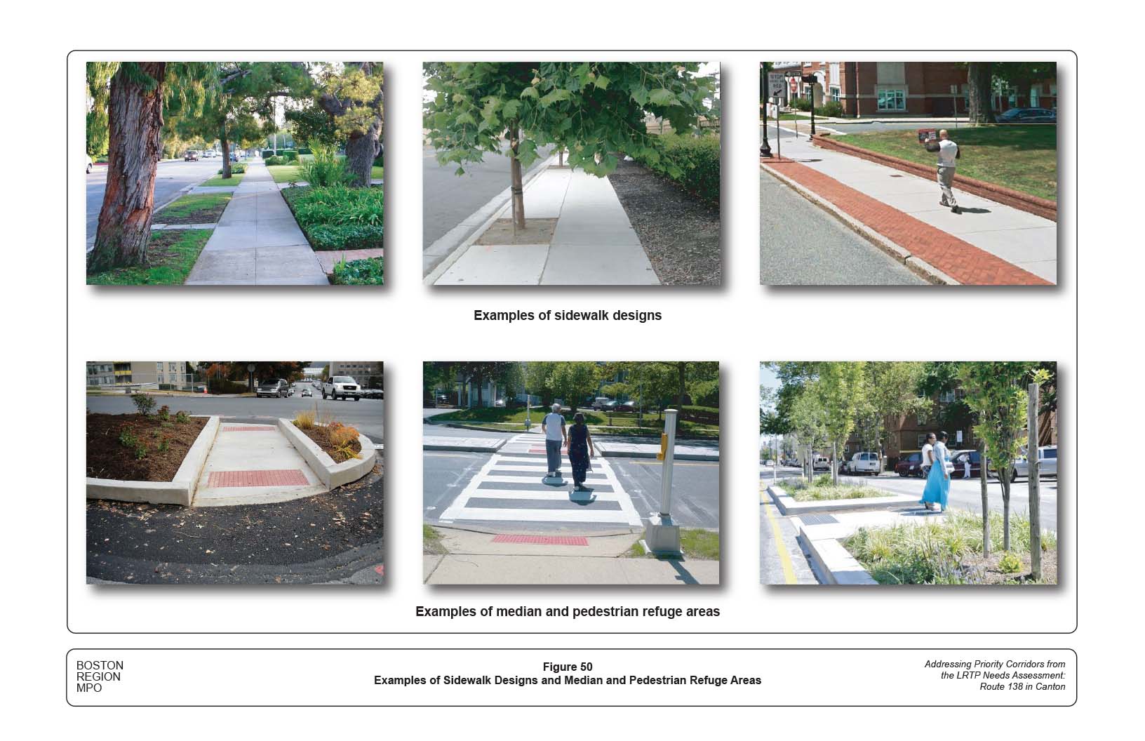 Figure 50 contains six photographs showing examples of sidewalk designs and median and pedestrian refuge areas.